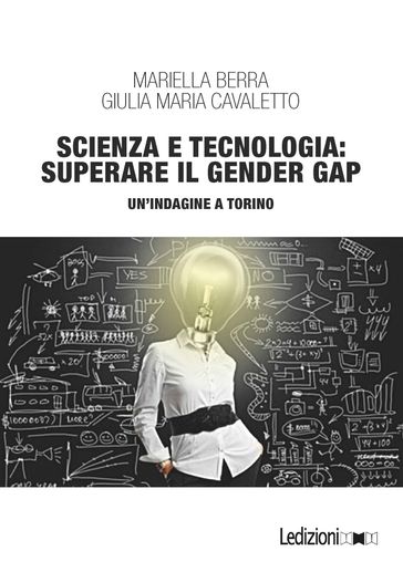 Scienza e tecnologia: superare il Gender Gap