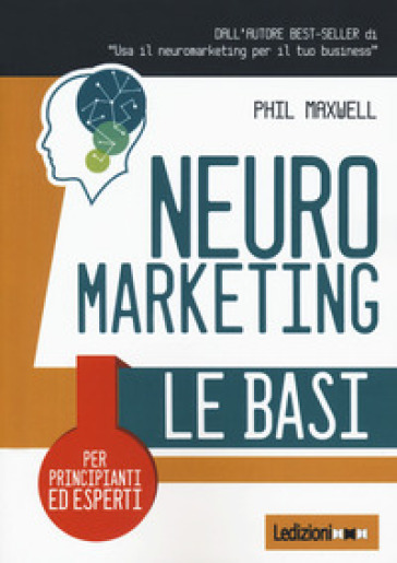 Neuromarketing. Le Basi