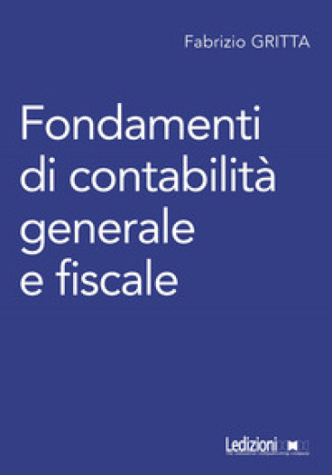 Fondamenti Di Contabilità Generale E Fiscale