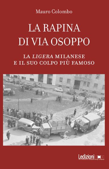 La rapina di via Osoppo