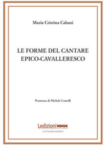 Le forme del cantare epico-cavalleresco