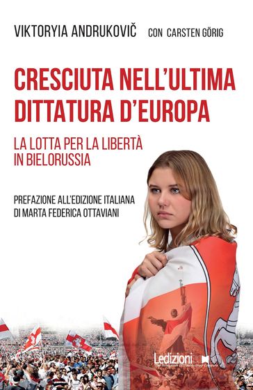 Cresciuta nell'ultima dittatura d'Europa