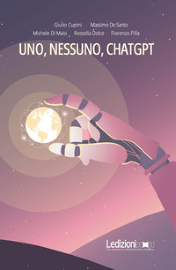 Uno, nessuno, ChatGPT-0