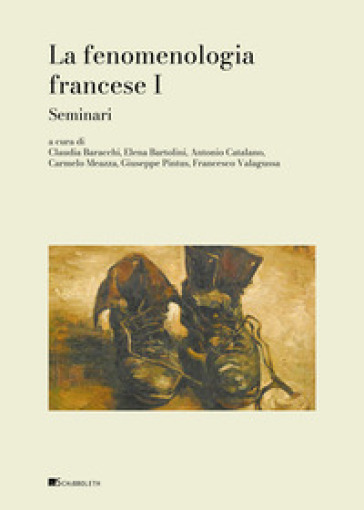 La Fenomenologia Francese. Vol. 1