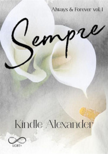 Sempre. Always &amp; forever. Vol. 1