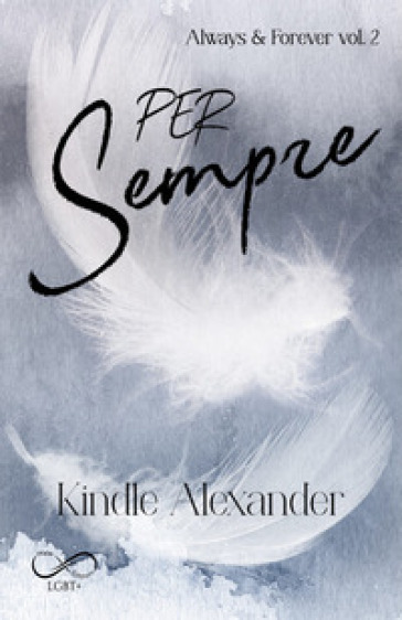 Per sempre. Always &amp; forever. Vol. 2