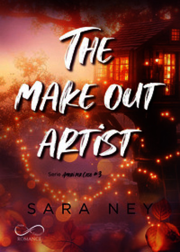 The make out artist. Ediz. italiana