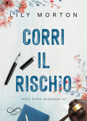 Corri il rischio. Mixed messages. Vol. 3