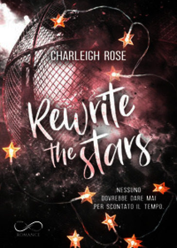 Rewrite the stars. Ediz. italiana
