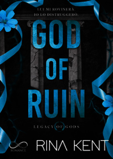 God of ruin. Legacy of Gods. Ediz. italiana
