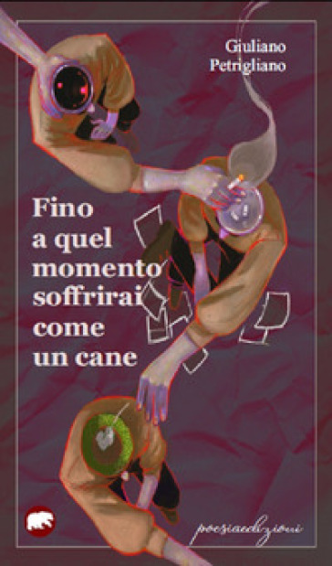 Fino a quel momento soffrirai come un cane