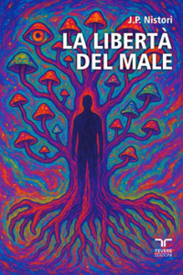 La libertà del male