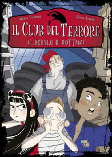 Il dedalo di rottami. Il club del terrore