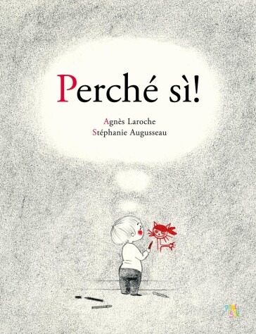 Perché sì! Ediz. a colori