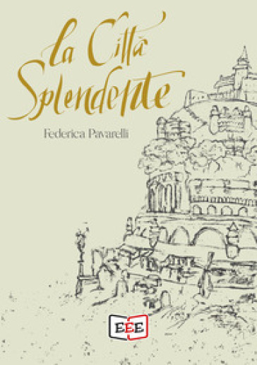 La città splendente