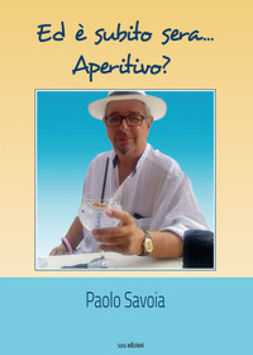 Ed è Subito Sera... Aperitivo?