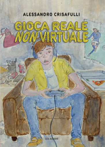 Gioca Reale Non Virtuale