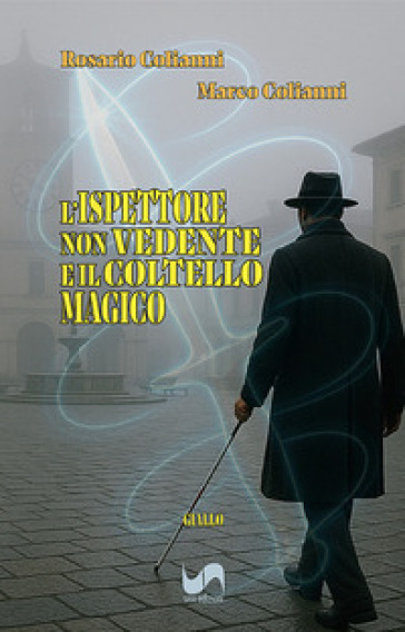 L'ispettore non vedente e il coltello magico