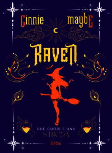 Raven. Due cuori e una strega. Con segnalibro
