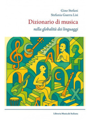 Dizionario di musica. Nella globalità dei linguaggi