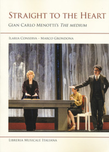 Straight to the heart. Gian Carlo Menotti's «The medium»-0