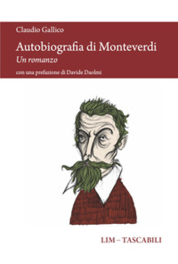 Autobiografia di Monteverdi. Un romanzo