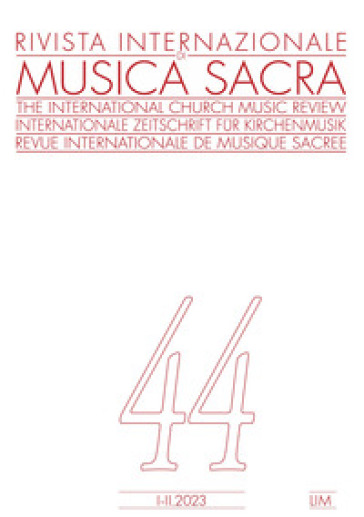Rivista internazionale di musica sacra (2023). Vol. 1/2