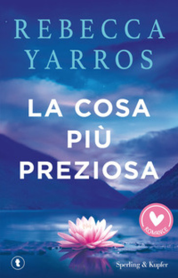 La cosa più preziosa