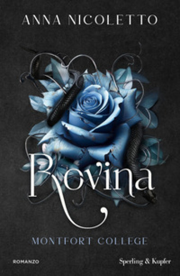 Rovina. Montfort College. Vol. 2