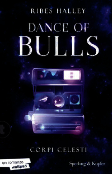 Corpi celesti. Dance of bulls. Vol. 2
