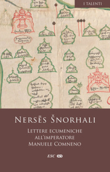Lettere ecumeniche all'imperatore Manuele Comneno