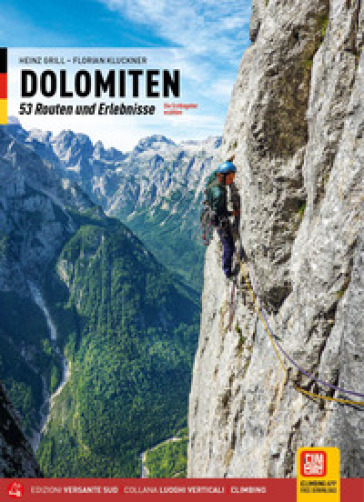 Dolomiten. 53 routen und erlebnisse
