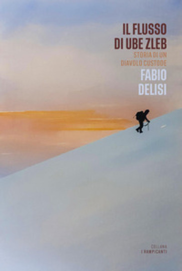 Il flusso di Ube Zleb. Storia di un diavolo custode