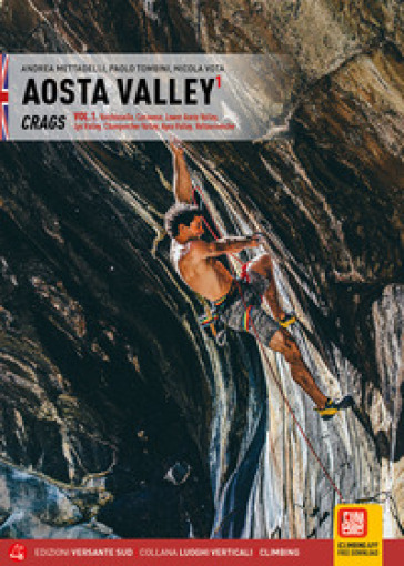 Aosta valley. Vol. 1: Crags
