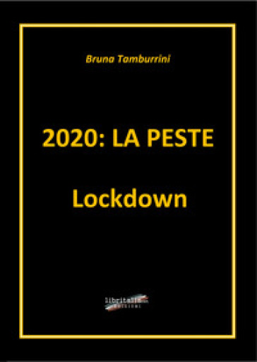 2020: la peste Lockdown