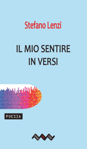 Il mio sentire in versi