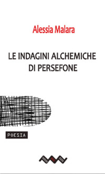 Le indagini alchemiche di Persefone