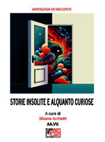 Storie insolite e alquanto curiose