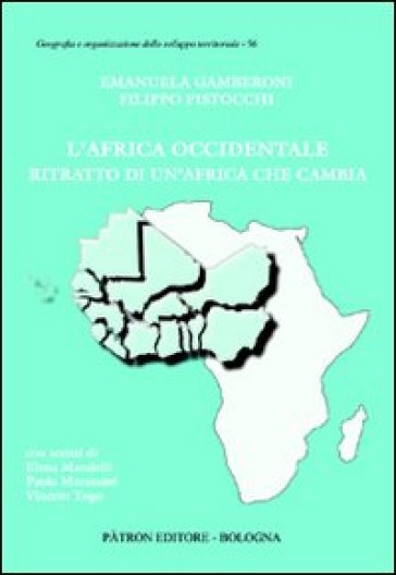 L'africa Occidentale. Ritratto Di Un'africa Che Cambia