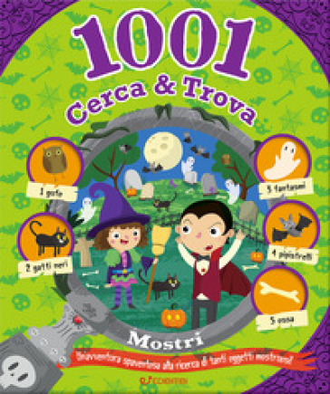 Mostri. 1001 cerca &amp; trova. Ediz. illustrata