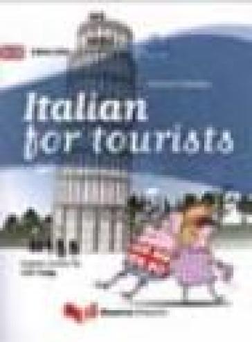 Italian for tourists. Ediz. bilingue
