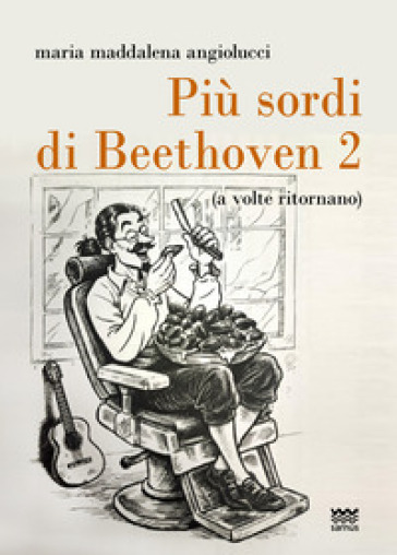 Più sordi di Beethoven. Vol. 2