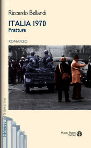 Italia 1970. Fratture