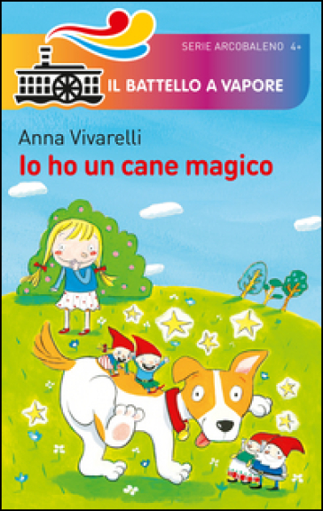 Io ho un cane magico. Ediz. illustrata
