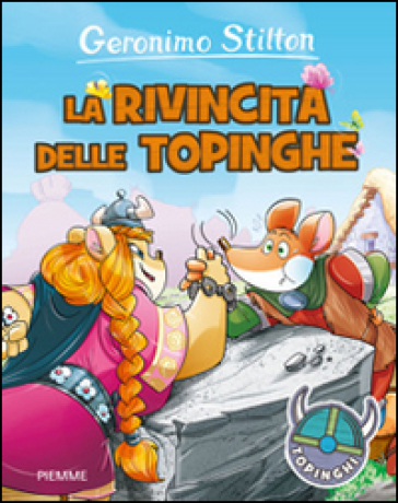 La rivincita delle Topinghe. Ediz. illustrata-0