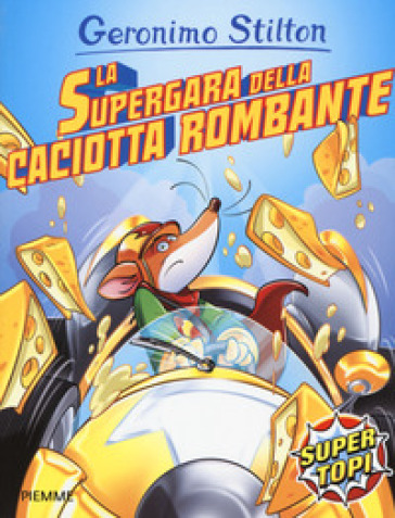 La supergara della caciotta rombante.