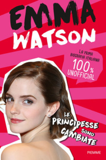 Emma Watson. Le Principesse Sono Cambiate-image