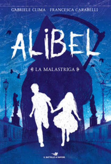 La Malastriga. Alibel. Vol. 1-0