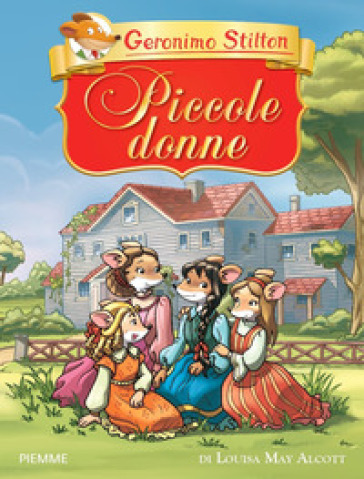 Piccole donne di Louisa May Alcott. Ediz. a colori-0
