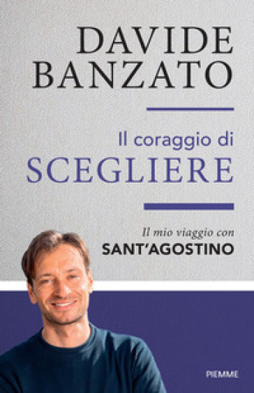 IL CORAGGIO DI SCEGLIERE. IL MIO VIAGGIO